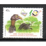 2006 - 1611 Angola 45 kwanzas Lubrapex 2006 (30.10. a 05/11) Rio de Janeiro, X Ano do X Aniversário da comunidade de Países de Língua Portuguesa (Galinha do Mato-Capota ou Saqué)18.988 M