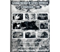 CATÁLOGO NACIONAL DE CARTÕES TELEFÔNICOS 5ª atualização 1999  - Fotocópia encadernada espiral