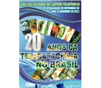 Catálgo Nacional de Cartões Telefônicos - 23ª Atualização Novembro de 2006a De\embro de 2012 - Nova 35.971