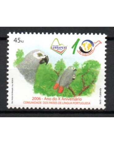 2006 - 1610 Angola 2006 47 kwanzas Lubrapex 2006 Ano do X Aniversário Comunidade dos Países de Língua Portuguesa( 30.10 a 5.11) (Papagaio Cinzento do Gabão) )18.986  M