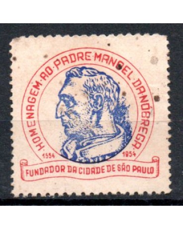 Homenagem ao Padre Manoel da Nóbrega  Fundador da Cidade de São Paulo 28.021 Cinderela Dificílima 